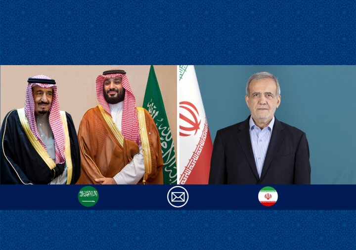 پیام پزشکیان به پادشاه و ولیعهد عربستان سعودی پیام پزشکیان به پادشاه و ولیعهد عربستان سعودی
